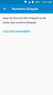 Pour ajouter un numéro de téléphone à la liste de numéros bloqués, touchez AJOUTER UN NUMÉRO.