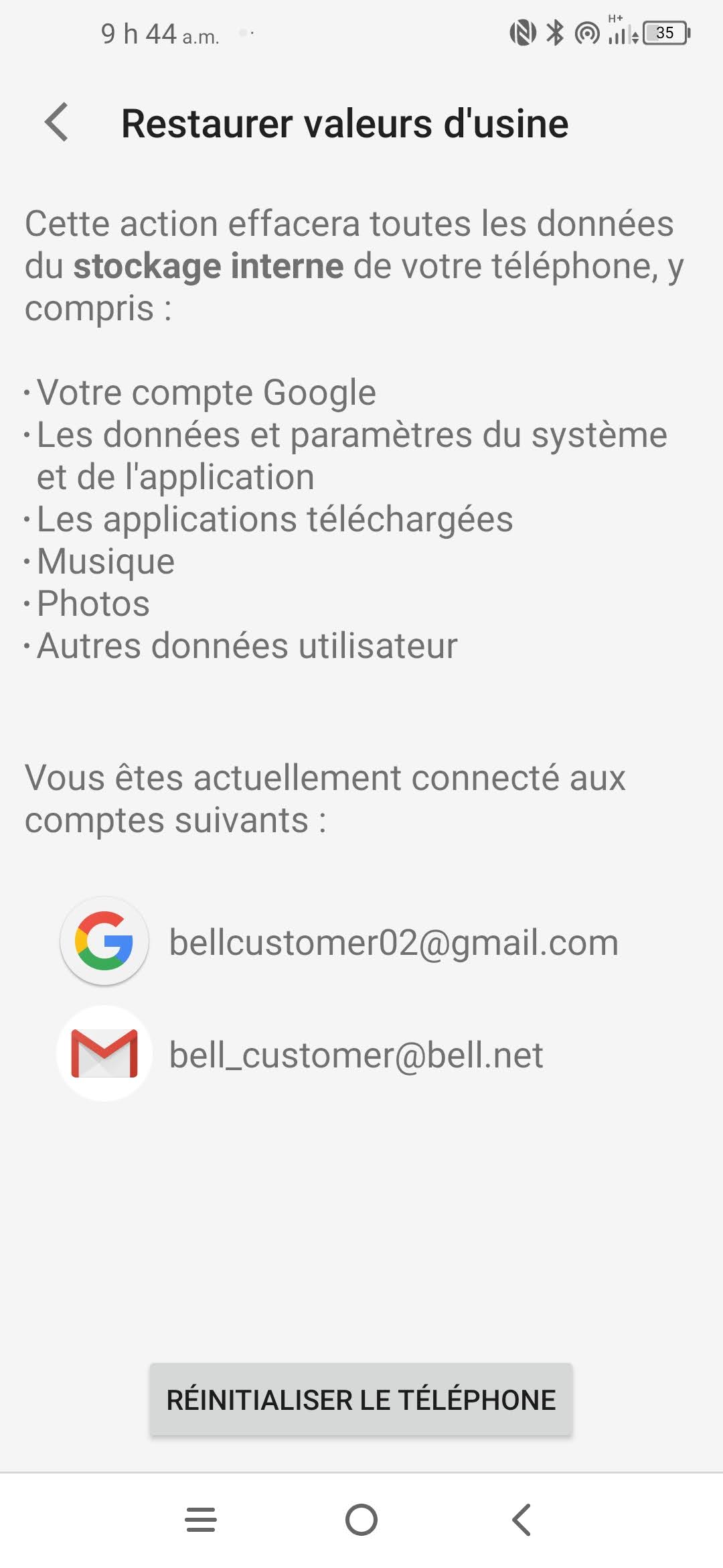 Lisez lʼavertissement et faites défiler puis touchez Réinitialiser le téléphone.