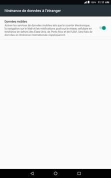 Lʼitinérance de données est maintenant activée.Touchez Données mobiles à nouveau pour la désactiver.