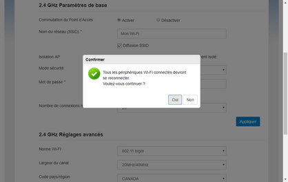 Cliquez sur Oui pour confirmer vos changements. Vous devrez reconnecter vos appareils au moyen du nouveau nom de réseau ou mot de passe Wi-Fi.